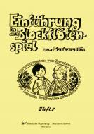 Einführung in das Blockflötenspiel Heft 2 