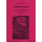 Fröhliche Reise 2 - Lehrerbegleitheft zur Gitarrenschule 