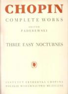 3 Easy Nocturnes op. 9 No. 1 + 2, op. 55 No. 1 