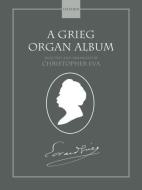 A Grieg Organ Album 