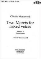 Two Motets For Mixed Voices 