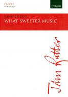 What Sweeter Music 