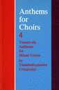 Anthems For Choirs Vol. 4 