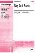 Mary Sat A-Rockin' 