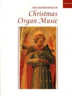 The Oxford Book of Christmas Organ Music 