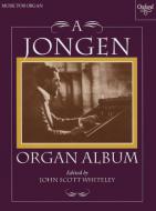 A Jongen Organ Album 