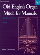Old English Organ Music for Manuals Book 2 