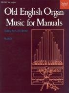 Old English Organ Music for Manuals Book 3 