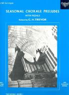 Seasonal Chorale Preludes Book 1 