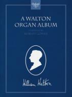 A Walton Organ Album 