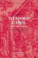 Wexford Carol From Carol Symphony 