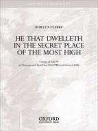 He That Dwelleth In The Secret Place Of The Most High 