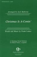 Christmas Is A-Comin' 