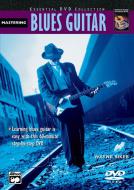 Compl. Blues Guitar Method: Mastering Blues Guitar 