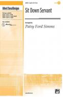 Sit Down Servant 2-Part 