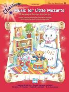 Classroom Music For Little Mozarts 1 