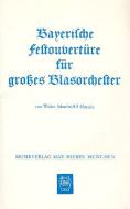 Bayerische Fest-Ouvertüre 