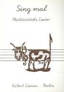 Sing mal. Plattdüütsche Leeder 