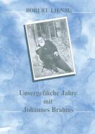 Unvergessliche Jahre mit Johannes Brahms 