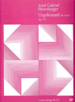 Orgelkonzert Nr. 1 in F-Dur op. 137