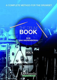 The Drumbook 4 von Bob Van Vaerenbergh 
