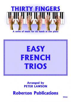 Thirty Fingers: Easy French Trios von Peter Lawson 