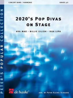 2020's Pop Divas on Stage 