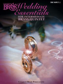 The Canadian Brass Wedding Essentials - Trumpet II (Canadian Brass Quintet) 