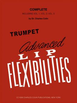 Advanced Lip Flexibilities Complete von Charles Colin 