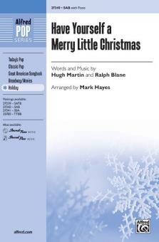 Have Yourself A Merry Little Christmas (Hugh Martin) 