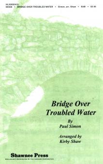 Bridge Over Troubled Water (Simon & Garfunkel) 