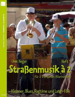 Straßenmusik à 2 Heft 1 von Uwe Heger 