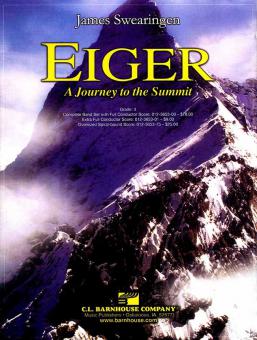 Eiger: A Journey To The Summit (James Swearingen) 