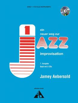 Ein neuer Weg zur Jazz-Improvisation Vol. 1 von Jamey Aebersold 