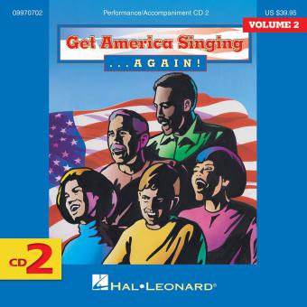 Get America Singing Again Vol. 2 CD 2