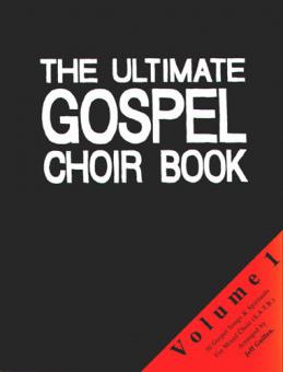The Ultimate Gospel Choir Book 1 (Jeff Guillen) 