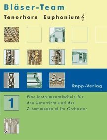 Bläser-Team Band 1 für Tenorhorn / Euphonium (Horst Rapp) 