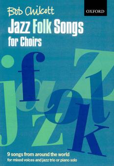 Jazz Folk Songs For Choirs 