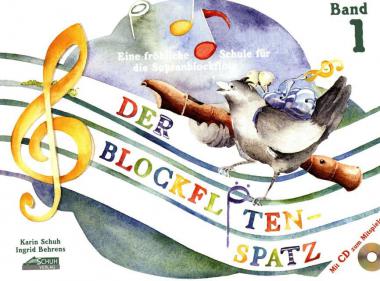 Der Blockflötenspatz Band 1 (Karin Schuh) 