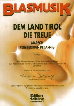 Dem Land Tirol die Treue