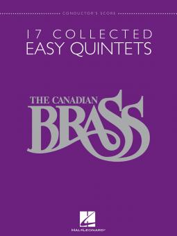 17 Collected Easy Quintets (Canadian Brass Quintet) 