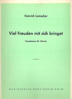 Viel Freuden mit sich von Heinrich Lemacher 