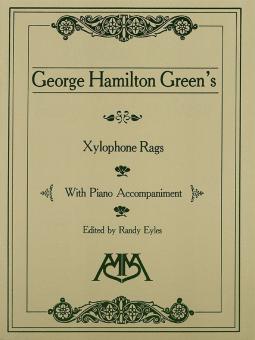 Xylophone Rags With Piano Accompaniment von George Hamilton Green 