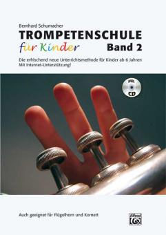 Trompetenschule für Kinder Band 2 von Bernhard Schumacher im Alle Noten Shop kaufen