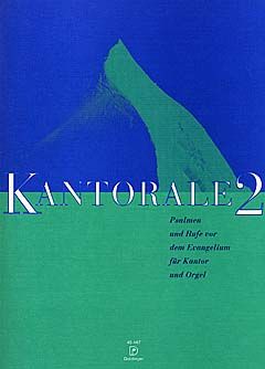 Kantorale 2. Psalmen und Rufe vor dem Evangelium