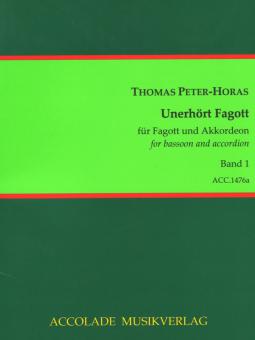 Unerhört Fagott Band 1 (Thomas Peter-Horas) 