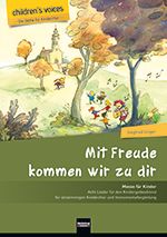 Mit Freude kommen wir zu dir