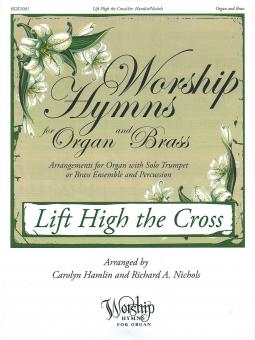 Lift High The Cross