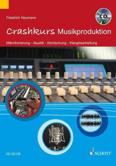Crashkurs Musikproduktion von Friedrich Neumann 