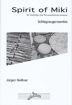 Spirit of Miki von Jürgen Nießner für Marimba und Percussionsinstrumente im Alle Noten Shop kaufen